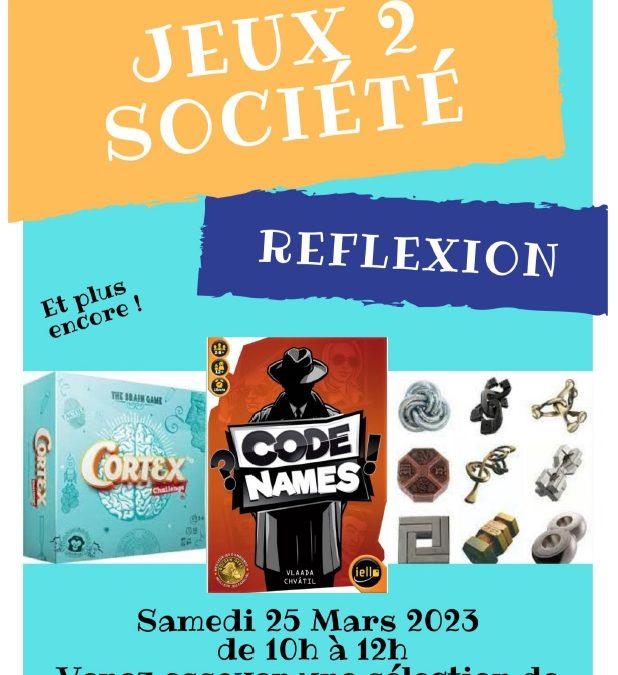 Matinée jeux de société – Samedi 25 mars 2023 de 10h à 12h