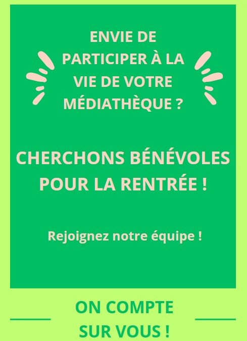 Médiathèque recherche bénévoles !