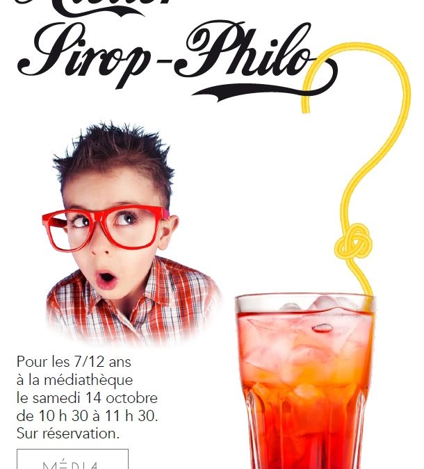 Atelier sirop-philo pour les 7-12 ans