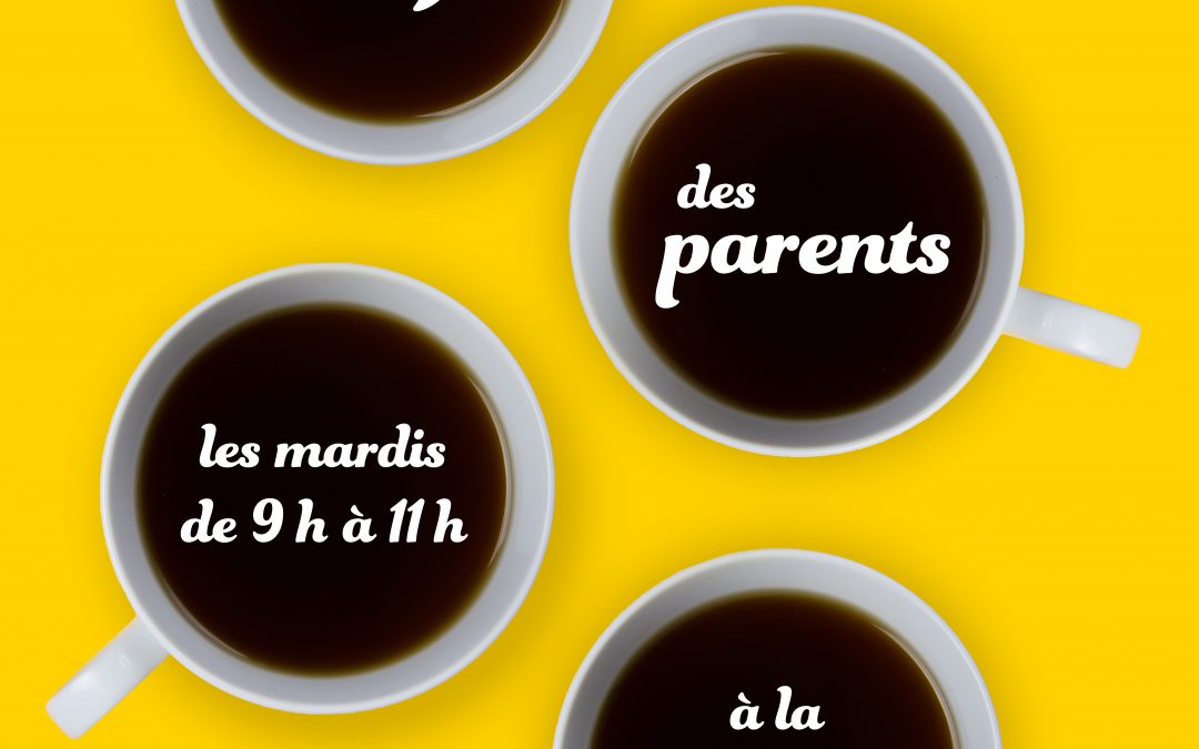 Le café des parents reprend