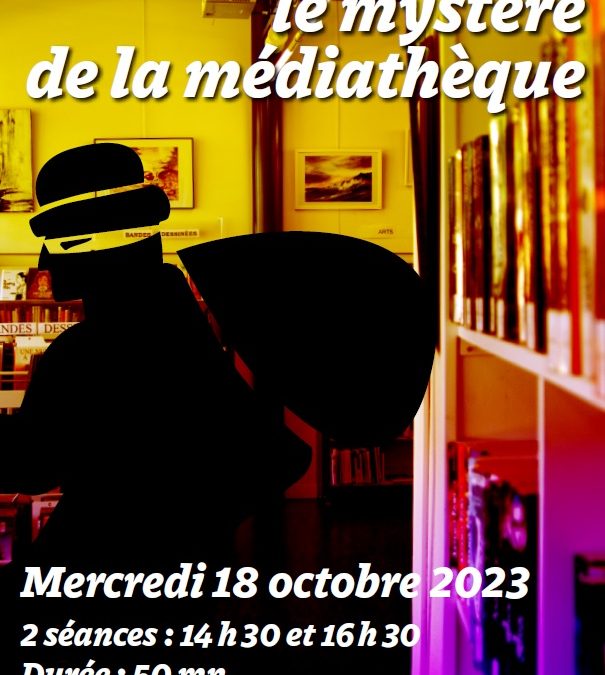 Escape Game à la médiathèque – Mercredi 18 octobre 2023