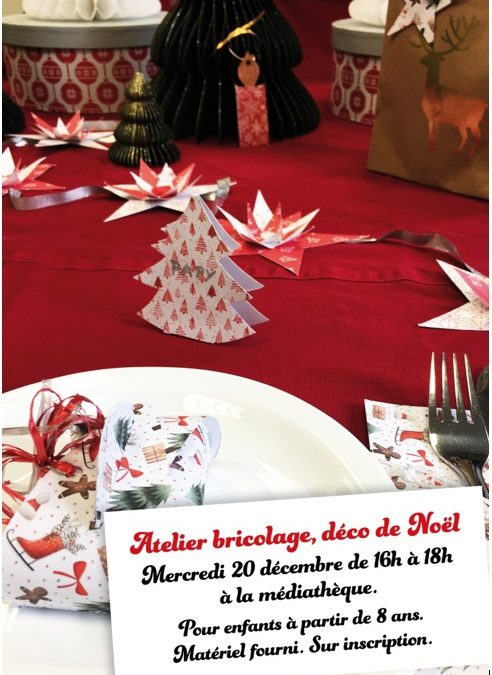 Atelier bricolage enfants – Déco table de Noël – Mercredi 20/12 de 16h à 18h