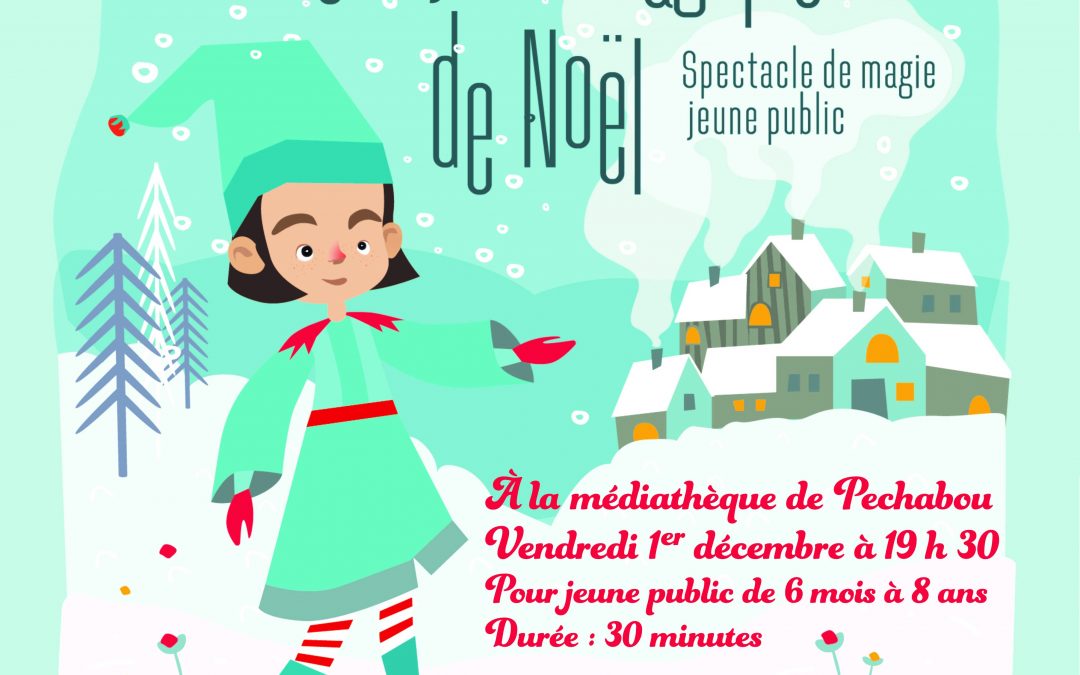Spectacle enfants “Le voyage magique de Noël” – vendredi 1/12 à 19h30